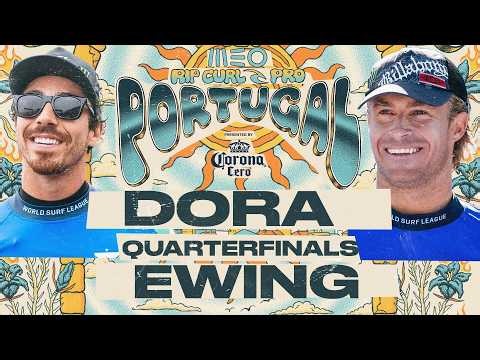 Yago Dora vs Ethan Ewing I MEO Rip Curl Pro Portugal Presented by Corona Cero - Quarterfinals