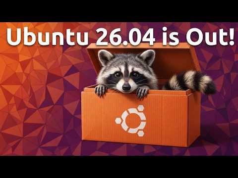 Ubuntu 26.04 - Linux Kernel 7.0 and Support Until at Least 2031