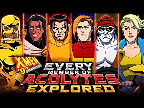 11 Ultrapowerful Mutant Members of the Acolytes in X-Men ’97 - Explained