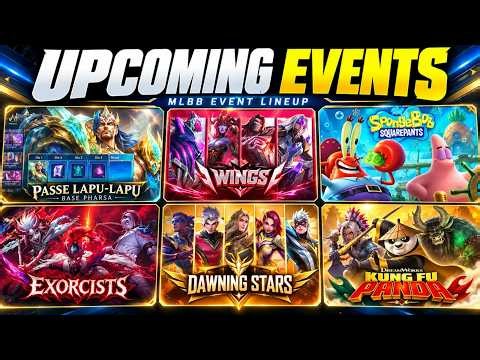 MLBB UPCOMING EVENTS MLBB| NEOBEASTS | DUCATI | STAR WARS | HUNTER X HUNTER | M8 PRIME| SPONGBEBOB..