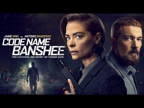 Code Name Banshee Trailer (NR) 2022 ‧ Action/Thriller ‧ Antonio Banderas