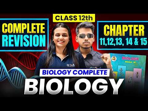 12th Biology Chapter 11 12 13 14 & 15 महा-REVISION महायुद्ध 5.0 BIOLOGY 😇 HSC BOARD GDA महाराष्ट्र