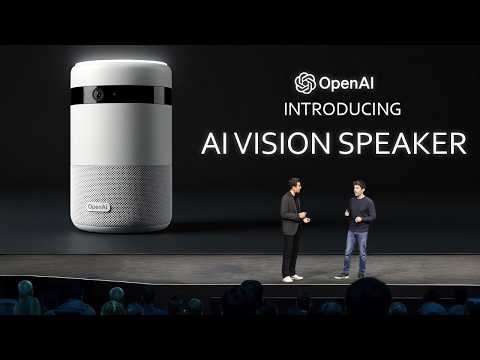 OpenAI Releasing AI Speaker with Vision (CONFIRMED)