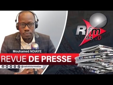 RFM PRESS REVIEW WITH EL HADJ ASSANE GUEYE - JUNE 29, 2026