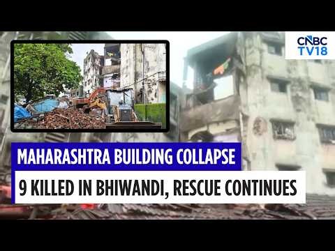 Bhiwandi Building Collapse: 9 Dead, Many Feared Trapped | NDRF Rescue Operation Underway | N18V