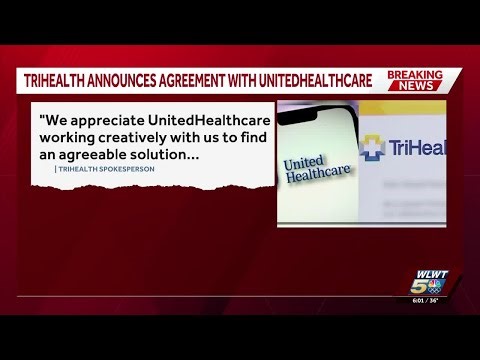 TriHealth, UnitedHealthcare agree to new deal hours before new year deadline