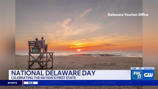 National Delaware Day: Celebrating the First State's big history | PHL17 Morning News