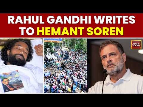 Jharkhand Student Protest: Rahul Gandhi Writes To Hemant Soren | India Today