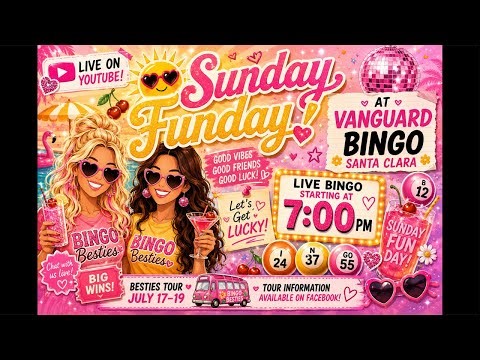 ☀️ SUNDAY FUNDAY at VANGUARD! 💖🍒 LIVE Bingo in Santa Clara | 7PM
