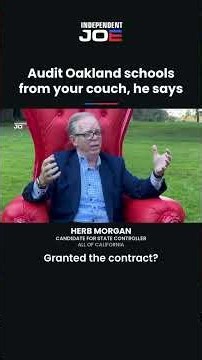 Audit Oakland schools from your couch, he says | Herb Morgan, CA State Controller