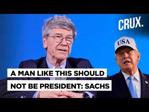Prof. Jeffrey Sachs: "A Man Like Trump Should Not Be President" Amid Global Crisis & War | 4K