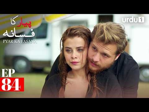 Pyar Ka Fasana | Episode 84 | Turkish Drama | Love And Hate | Seversin