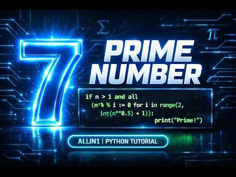 Prime Number Program in Python | Check if a Number is Prime | Logic & Code | Allin1