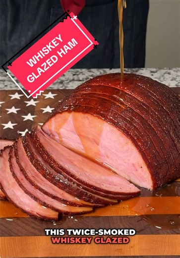 Twice-Smoked Whiskey Glazed Ham Recipe for Thanksgiving