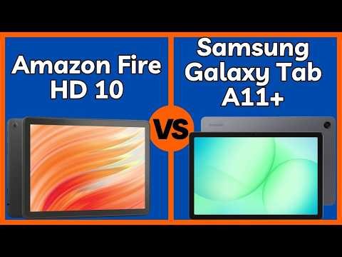 Amazon Fire HD 10 VS Samsung Galaxy Tab A11+
