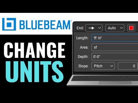 How To Change Units in Bluebeam 2026 (EASILY)
