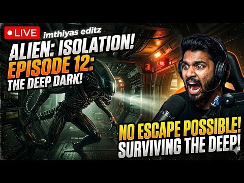 find the way out from the space||episode 12||alien isolation gameplay live 👽👽