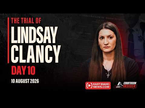 WATCH LIVE: Day 10 of Lindsay Clancy's murder trial
