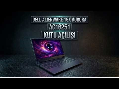 Alienware Aurora 16X Gaming PC Açıyoruz! 🚀 Unboxing ve İlk İzlenim