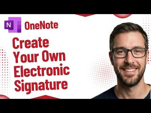 How To Create Your Own Electronic Signature In OneNote [2026 Guide]