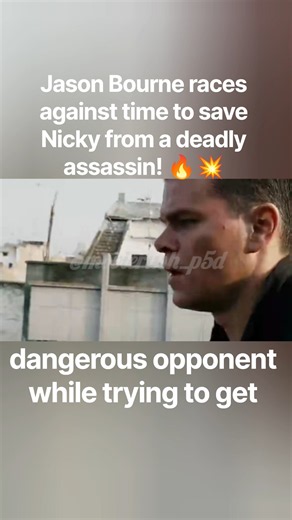 Jason Bourne races against time to save Nicky from a deadly assassin! 🔥💥