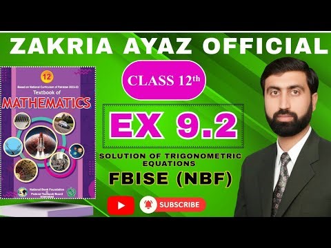 Class 12 Math | Exercise 9.2 | Full Solution | FBISE NBF | New Book 2025 | Sir Zakria Ayaz