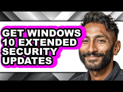 How to Get Windows 10 Extended Security Updates - Step by Step