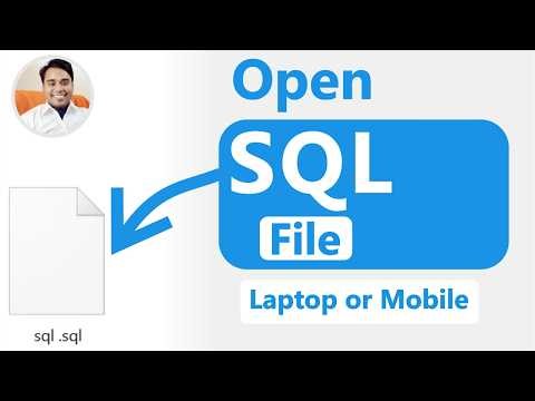 How To Open SQL File | Laptop | Computer | Mobile