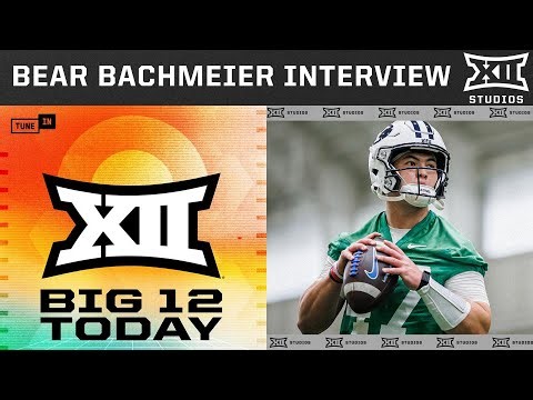 BYU Quarterback, Bear Bachmeier Interview | Big 12 Today