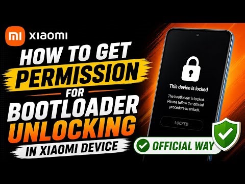 How to Get Bootloader Unlock Permission in Xiaomi 🔓 (Official Method)