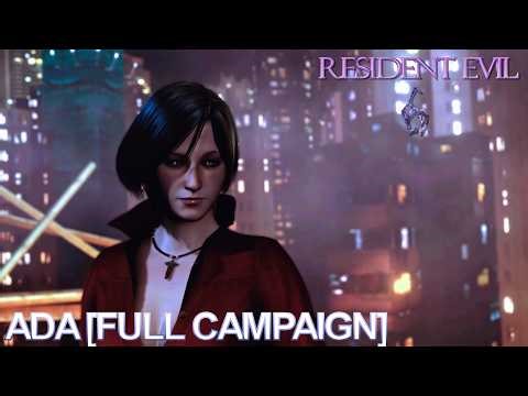 Resident Evil 6 - FULL GAME [Ada Campaign] [PC] [4KUHD] [60FPS] [No Commentary]