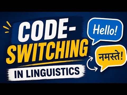 Code switching in Linguistics
