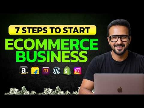 7 Steps to Start Ecommerce Business in 2026 ✅ (Amazon, Flipkart, Meesho & Website)