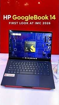 HP GoogleBook 14 First Look: Snapdragon X Elite Laptop at IMC 2026!