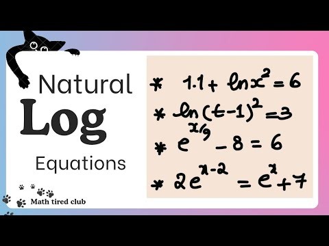 Solving Natural Logarithms & Exponential Equations (ln & e) Step-by-Step