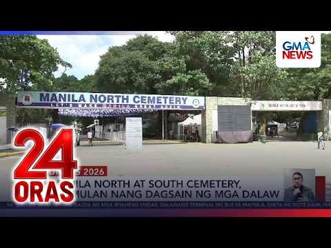Manila North at South Cemetery, sinimulan nang dagsain ng mga dalaw | 24 Oras