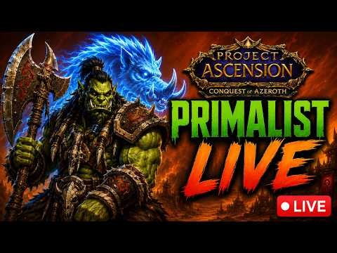Continuing My Primalist | Conquest of Azeroth LIVE
