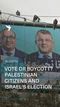 Vote or boycott? Palestinian citizens and Israel's election