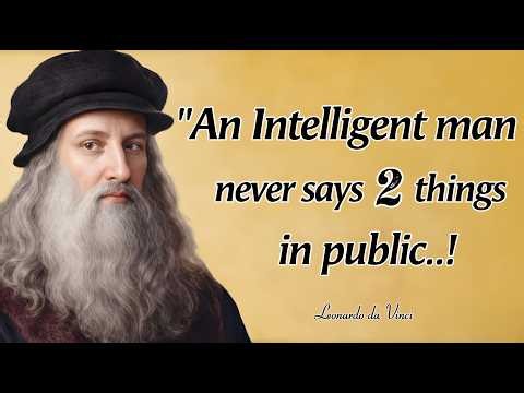 Never Says These 2 Things At any Cost | Leonardo da Vinci Quotes With Deep Life Lessons 