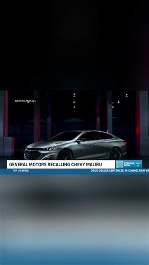 General Motors recalls more than 270,000 Chevrolet Malibu vehicles