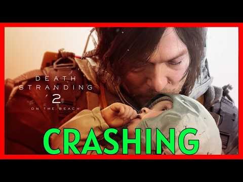 How to Fix Death Stranding 2 Crashing on PC