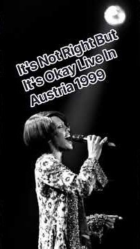 Whitney Houston - It's Not Right But It's Okay Live In Austria 1999