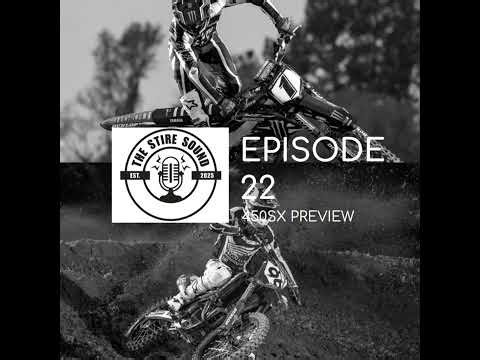 Episode 22: 450SX Preview-Wide Open Spaces