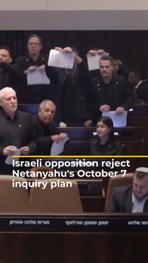 Israeli opposition lawmakers were seen tearing up a draft bill that would pave the way for the establishment of a political commission to investigate the October 7 Hamas-led attacks, rather than the independent inquiry demanded by captives’ families. | Al Jazeera English