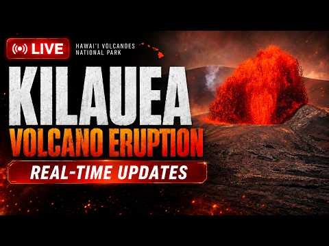🌎LIVE Kilauea Volcano
