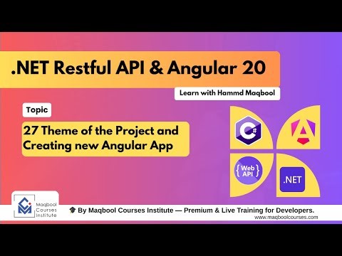 27 Theme of the Project and Creating new Angular App