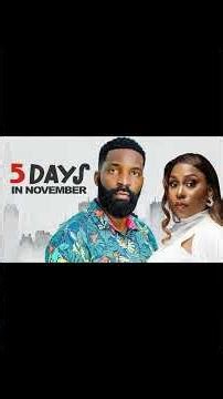 5 Days in November | Nollywood Movies| Mdevaan #nigerianfilms