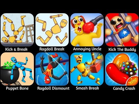 Ragdoll Break,Kick the Buddy,Annoying Uncle Punch,Kick Loser,Smash Puppet Candy Crash Fighting Tiger