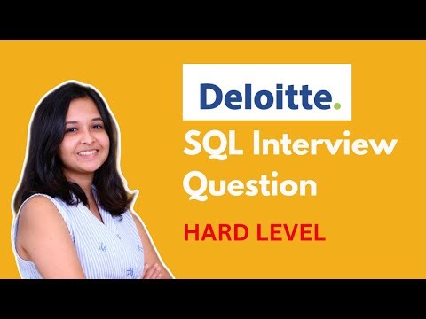 DELOITTE SQL Interview Question - HARD Level
