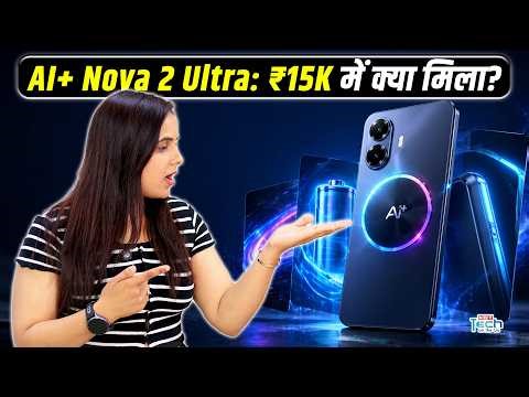 AI+ Nova 2 Ultra 5G Review: 6000mAh Battery for ₹15,000, Feature Monster or Trap? | NBT Tech